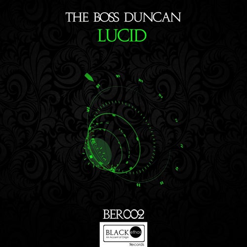The Boss Duncan - Lucid [BER002]